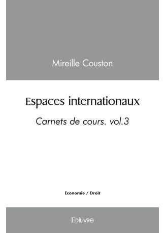 Espaces internationaux - Tome 3