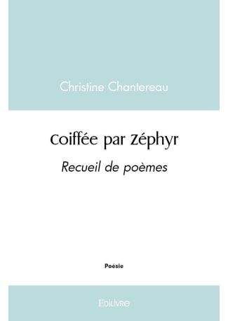 Coiffée par Zéphyr