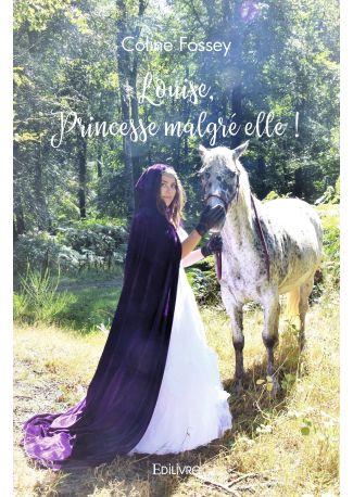 Louise, Princesse malgré elle !