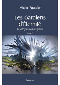 Les Gardiens d’Éternité