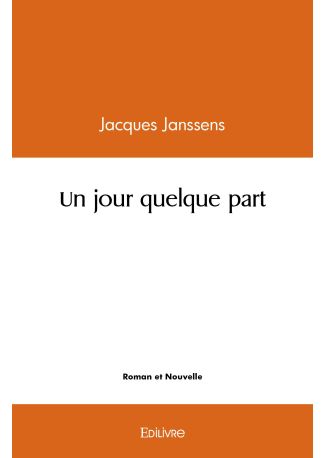 Un jour quelque part