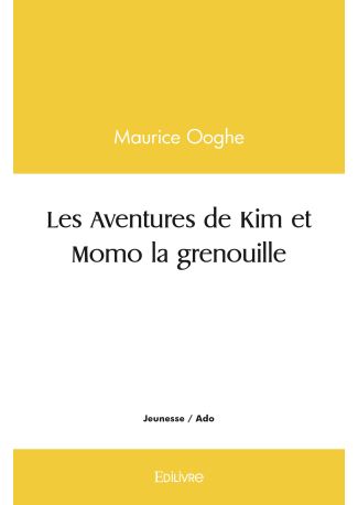 Les Aventures de Kim et Momo la grenouille