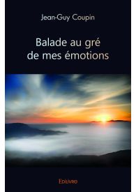 Balade au gré de mes émotions