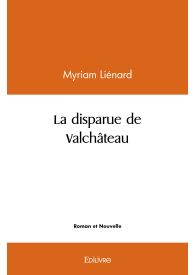 La disparue de Valchâteau