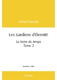 Les Gardiens d’Éternité