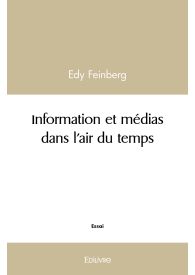 Information et médias dans l'air du temps