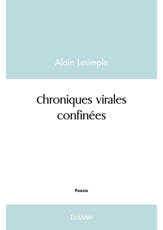 Chroniques virales confinées