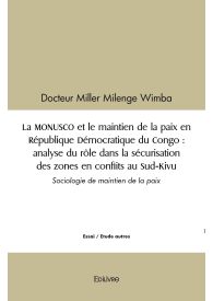 La MONUSCO et le maintien de la paix en République Démocratique du Congo