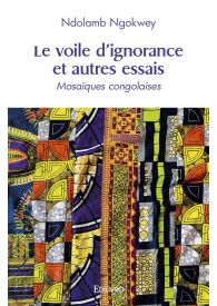 Le voile d’ignorance et autres essais