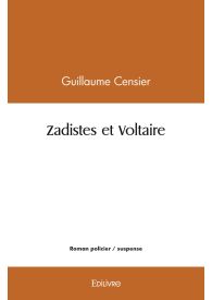 Zadistes et Voltaire