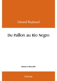 Du Paillon au Rio Negro