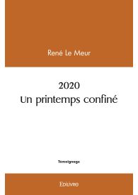 2020 Un printemps confiné