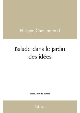 Balade dans le jardin des idées