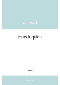 Jours inquiets