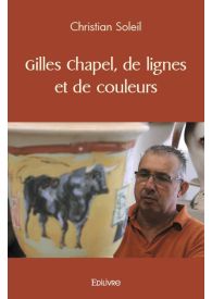 Gilles Chapel, de lignes et de couleurs