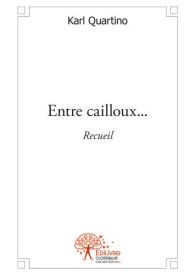 Entre cailloux...