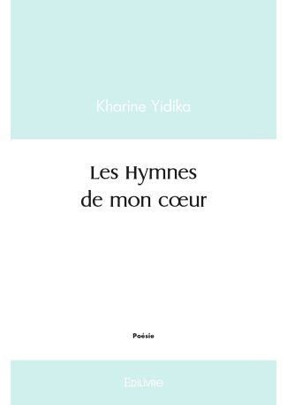 Les Hymnes de mon cœur