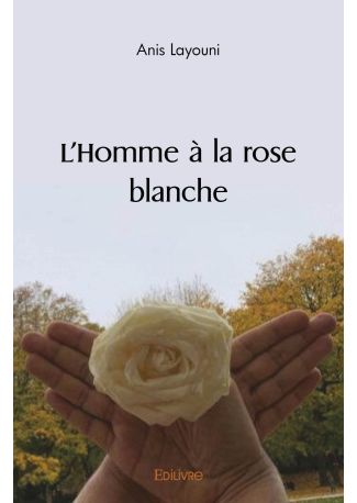 L'Homme à la rose blanche