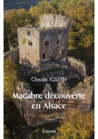 Macabre découverte en Alsace