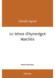 Le trésor d'Aymerigot Marchès