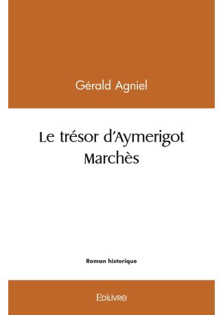 Le trésor d'Aymerigot Marchès