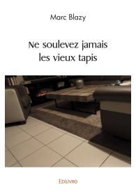 Ne soulevez jamais les vieux tapis