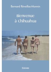 Bienvenue à Chihuahua