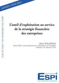 L’outil d’exploitation au service de la stratégie financière des entreprises