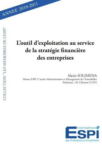 L’outil d’exploitation au service de la stratégie financière des entreprises