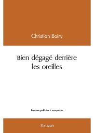 Bien dégagé derrière les oreilles