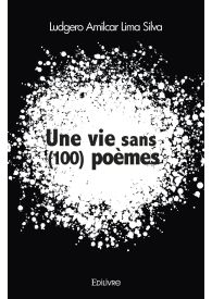 Une vie sans (100) poèmes