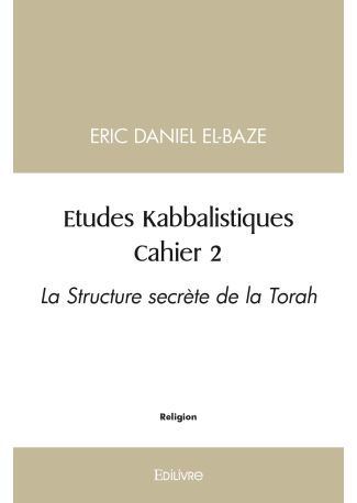 Etudes Kabbalistiques : Cahier 2