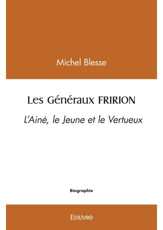 Les Généraux FRIRION