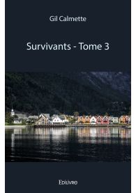 Survivants - Tome 3