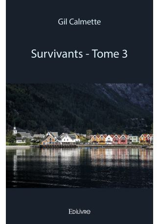 Survivants - Tome 3