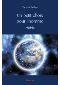 Un petit choix pour l'homme Tome II