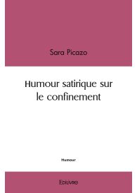 Humour satirique sur le confinement