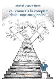 Les Femmes à la conquête de la Franc-maçonnerie