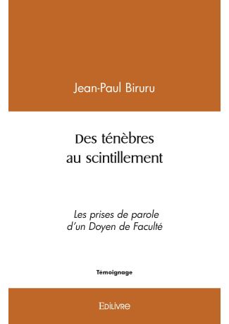 Des ténèbres au scintillement
