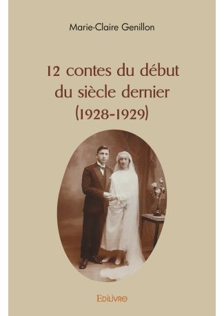 12 contes du début du siècle dernier (1928-1929)