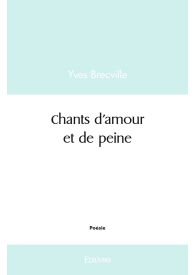 Chants d'amour et de peine