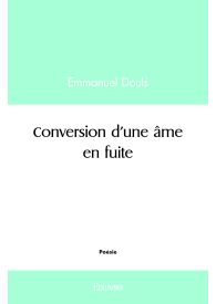 Conversion d'une âme en fuite