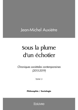 Sous la plume d'un échotier - Tome 2