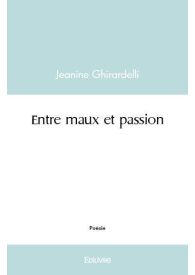 Entre maux et passion