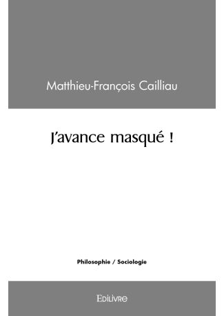 J'avance masqué !