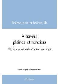 À travers plaines et ronciers