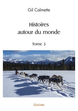 Histoires autour du monde - Tome 3