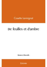 De feuilles et d'ambre