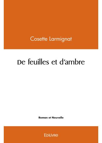 De feuilles et d'ambre