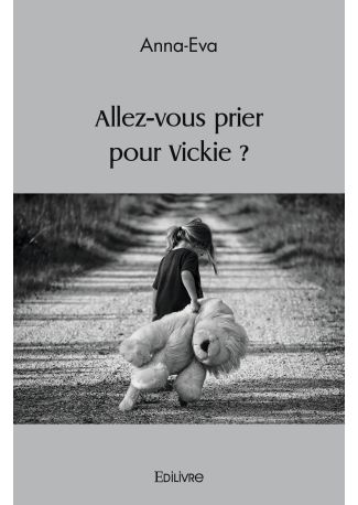 Allez-vous prier pour Vickie ?